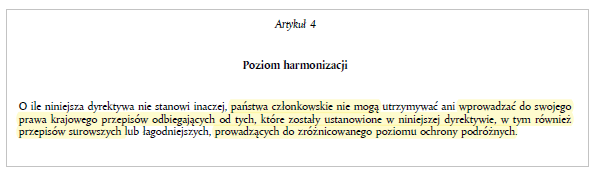 fragment artykułu 4 dyrektywy komisji europejskiej mówiący o tym, że państwa członkowskie nie mogą utrzymywać ani wprowadzać przepisów odbiegających od tych ustanowionych w dyrektywie
