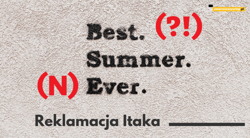 Reklamacja nieudanych wakacji do biura podróży Itaka