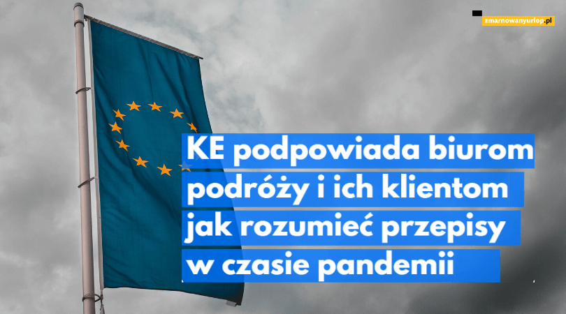KE podpowiada biurom podróży i ich klientom jak rozumieć przepisy w czasie pandemii